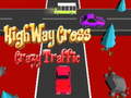 Gioco Highway Cross Crazzy Traffic 