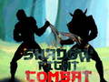 Gioco Shadow Fight Combat