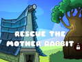 Gioco Rescue The Mother Rabbit