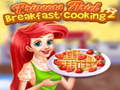 Gioco Princess Ariel Breakfast Cooking 2