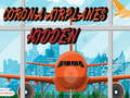Gioco Corona Airplanes Hidden