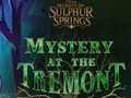 Gioco Mystery at the Tremont