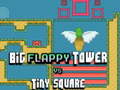 Gioco Big FLAPPY Tower VS Tiny Square