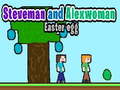 Gioco Steveman and Alexwoman: Easter Egg