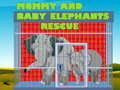 Gioco Mommy And Baby Elephants Rescue
