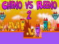 Gioco Cheno vs Reeno 2