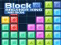 Gioco Block Breaker King: Mission