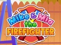 Gioco Mike & Mia The Firefighter
