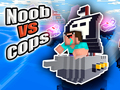 Gioco Noob vs Cops