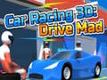 Gioco Car Racing 3D: Drive Mad