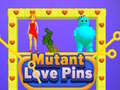 Gioco Mutant Love Pins