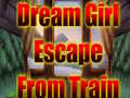 Gioco Dream Girl Escape From Train