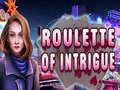 Gioco Roulette of Intrigue