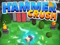Gioco Hammer Crush