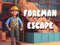 Gioco Foreman Escape