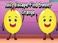 Gioco Juicy Escape-Find Sweet Orange