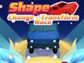 Gioco Shape Change - Transform Race