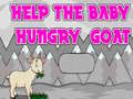 Gioco Help The Baby Hungry Goat