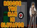 Gioco Rescue The Man In Elevator