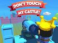 Gioco Dont't Touch My Castle!