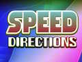 Gioco Speed Directions