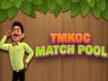 Gioco TMKOC Match Pool