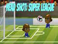 Gioco Head Shot: Super League