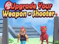 Gioco Upgrade Your Weapon - Shooter