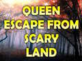 Gioco Queen Escape From Scary Land