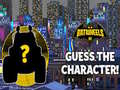 Gioco Batwheels Guess the Character