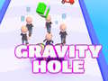 Gioco Gravity Hole