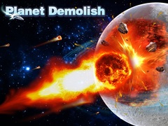 Gioco Planet Demolish