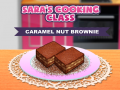 Gioco Sara`s Cooking Class Caramel Nut Brownie