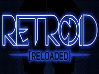 Gioco Retroid Reloaded