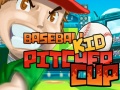 Gioco Baseball Kid Pitcher Cup 