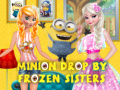 Gioco Minion Drop By Frozen Sisters