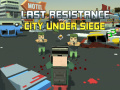 Gioco Last Resistance: City Under Siege