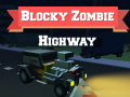 Gioco Blocky Zombie Highway