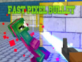 Gioco Fast Pixel Bullet