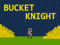 Gioco Bucket Knight