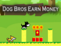 Gioco Dog Bros Earn Money