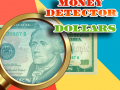 Gioco Money Detector: Dollars