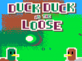 Gioco Duck Duck On The Loose