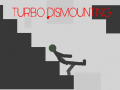 Gioco Turbo Dismounting