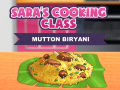 Gioco Sara's Cooking Class: Mutton Biryani