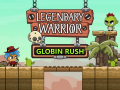 Gioco Legendary Warrior: Globin Rush