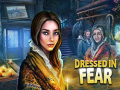 Gioco Dressed in Fear