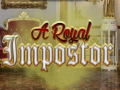 Gioco A Royal Impostor