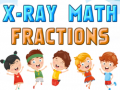 Gioco X-Ray Math Fractions
