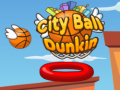 Gioco City Ball Dunkin